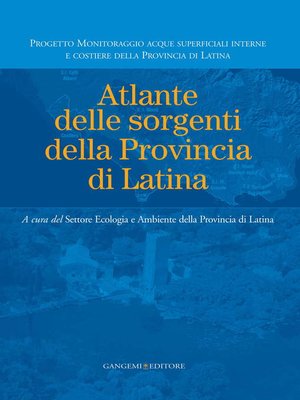 cover image of Atlante delle sorgenti della Provincia di Latina